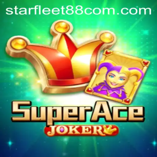 Unveiling SuperAceJoker: The Ultimate Gaming Experience with starfleet88